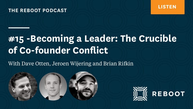 #15 – Becoming a Leader: The Crucible of Co-Founder Conflict